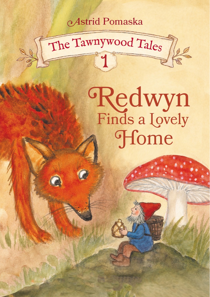 Cover: a small gnome in a red cap sits on a mossy rise holding a lantern, a woven basket on his back, as a large red fox steps towards him past a red fly agaric.